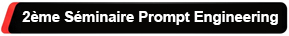 Séminaire Prompt Engineering